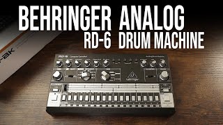 Behringer RD6 Analog Drum Machine the Modern and Affordable TR606 [upl. by Breech]