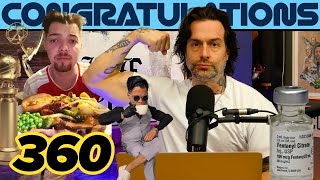 The Realness 360  Congratulations Podcast with Chris DElia [upl. by Ahsed]