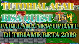 Tutorial agar bisa quest fabulara new update tibiame beta part 1 [upl. by Kenrick]