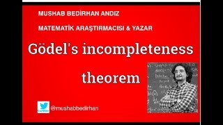 KURT GÖDEL  EKSİKLİK TEOREMİ  INCOMPLETENESS THEOREM [upl. by Hart]