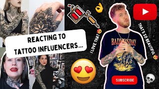 Reacting To Tattoo Influencers Tattoos [upl. by Retsevel]