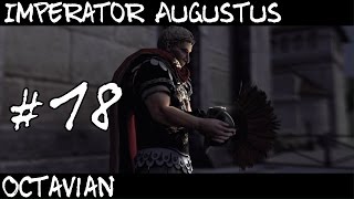 Total War Rome 2  Imperator Augustus  Octavian 18 [upl. by Kella]