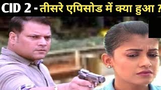 CID Daya in Danger Episode 3  CID 2  CID Daya  CID Abhijeet  CID NEW EPISODE 2019 [upl. by Ylimme]