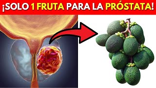 Solo Una Fruta para Reducir una Próstata Agrandada [upl. by Else]