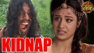 Jodha Akbar  OMG Jodha to be KIDNAPPED by Khaiber  MUST WATCH 7th August 2014 FULL EPISODE [upl. by Aicilas]