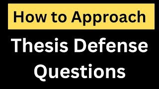 How to Approach Thesis Defense Questions  Research Defense [upl. by Daley]