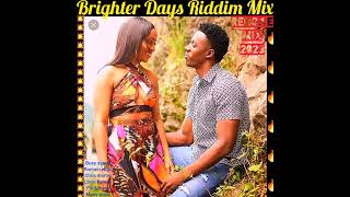 Brighter Days Riddim MixRomain virgobusy signal christopher martin many more [upl. by Lezirg518]