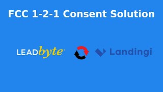 FCC 121 Consent Landingi Conversion Hero and LeadByte [upl. by Sayed859]