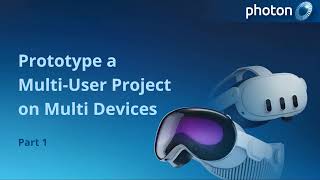 Prototyping a multiuser crossplatform XR application with Fusion 2 Part 1  Project Setup [upl. by Melak]