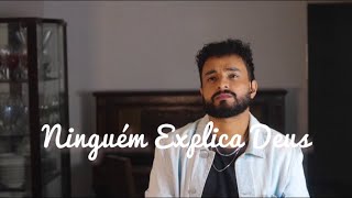 Ninguém Explica Deus  Gabriel Henrique Cover [upl. by Sitto909]