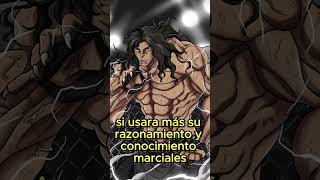 PICKLE CON MÁS INTELIGENCIA PODRÍA VENCER A YUJIRO  BAKI HANMA [upl. by Kcirddec173]