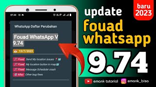 update fouad whatsapp 974 terbaru 2023 [upl. by Airbma]