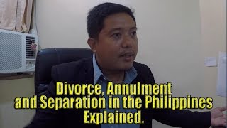 Divorce Annulment and Separation in the Philippines Explained [upl. by Cogen]