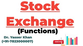 Functions Of Stock Exchange [upl. by Dion]