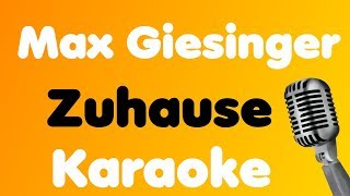 Max Giesinger • Zuhause • Karaoke [upl. by Boni]