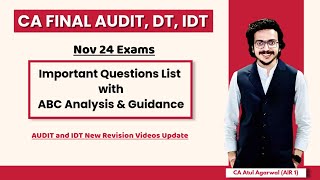 AUDIT DT amp IDT ABC Analysis Important Questions List amp Strategy  CA Final Nov 24  Atul Agarwal [upl. by Nedra]