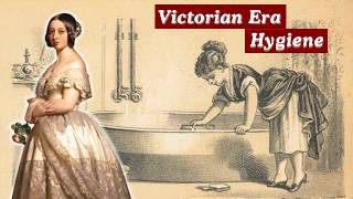 What Was Hygiene Like in the Victorian Era [upl. by Gombosi]