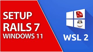 How I Run Rails 7 On Windows 11  Ruby On Rails WSL With GUI Setup Guide [upl. by Coke696]