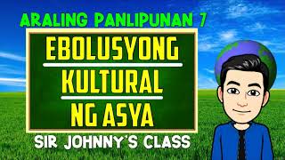 Ebolusyong Kultural ng Asya [upl. by Sanjiv]