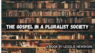 The Gospel in a Pluralist Society Lesslie Newbigin books trending [upl. by Ochs]