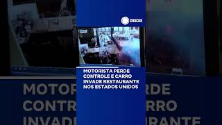 Motorista perde controle e carro invade restaurante nos EUA 📲 RecordNews [upl. by Ahsilif582]