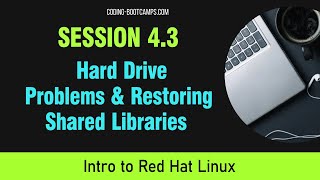 Red Hat Linux Management Session 43  Hard Drive Problems amp Restoring Shared Libraries [upl. by Nnyroc]