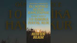 Sonsuz Huzur Bahçesi Meditasyonu Günde 10 dakikanı ver Farkı hisset olumlama uyku enerji [upl. by Yrrot]