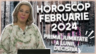 Horoscop Camelia Pătrășcanu FEBRUARIE 2024 Prima jumătate a lunii decisivă pentru Raci [upl. by Tommie]