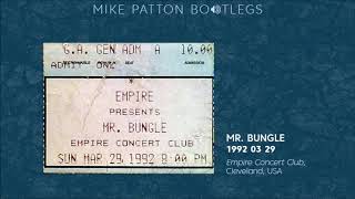 19920329 Mr Bungle  Empire Concert Club Cleveland OH USA [upl. by Arymat]