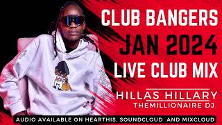 HILLAS HILLARY CLUB BANGERS JAN 2024 LIVE MIX  URBANTONE GENGETON  DANCEHALL BONGOPIANO [upl. by Lessard]