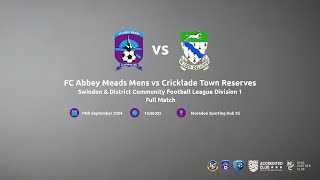 FC Abbey Meads Mens vs Cricklade Town Reserves 14092024 [upl. by Timothee]