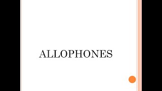 ALLOPHONES [upl. by Pooh]