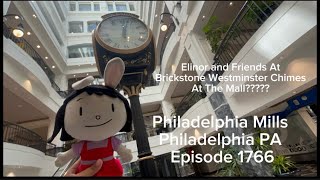 Elinor amp Friends  Brickstone Clock Tower Westminster Chimes In The Mall PhillyMills Philly PA E1766 [upl. by Odrautse]