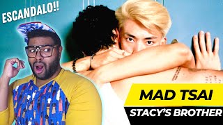 FIRST TIME Reacting to Mad Tsai  Stacy’s Brother MV  REACTION [upl. by Alyhc]