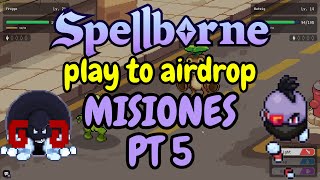 SPELLBORNE MISIONES PT 5  COMO USAR EL MARKET  JUEGO PLAY TO EARN SpellborneCreate [upl. by Sheedy340]