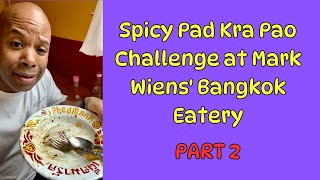 Foodies Delight Spicy Pad Kra Pao Challenge at Mark Wiens Bangkok Eatery [upl. by Yregram]