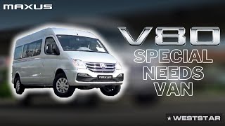 Maxus V80 Special Needs Van [upl. by Sheppard]