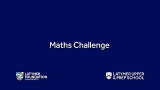 Maths Challenge 2022  Latymer Partnerships [upl. by Thaddaus]