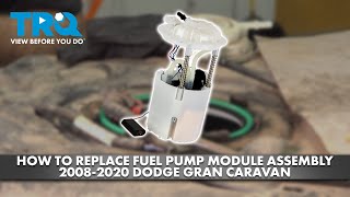 How to Replace Fuel Pump Module Assembly 20082020 Dodge Grand Caravan [upl. by Ardnaxila439]