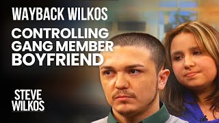 Wayback Wilkos Controlling Gang Member Boyfriend [upl. by Balcke]