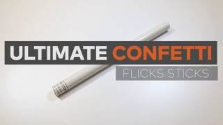 Ultimate Confetti  Flick Stick Tutorial [upl. by Ettennahs]