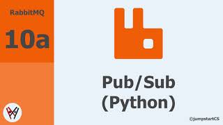 RabbitMQ Tutorial 10a  PubSub Python Implementation [upl. by Nollid740]