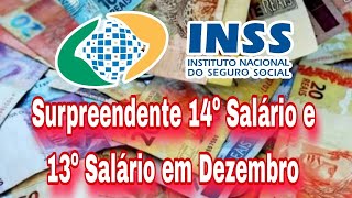 INSS Surpreendente 14º Salário do INSS e 13º Salário do INSS em Dezembro [upl. by Homer144]