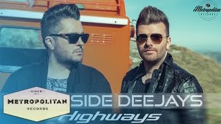 Deepside Deejays  Highways Official Lyric Video [upl. by Ardiekal]