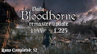 Daily Bloodborne Remaster Update Day 1223 [upl. by Hauger]