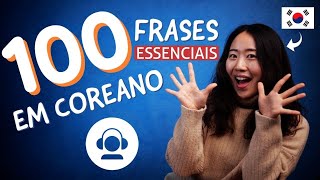 100 expressões BÁSICAS e práticas em coreano fale junto comigo [upl. by Ecnerwaled]