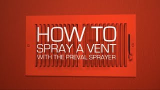 How to Spray a Vent With the Preval Sprayer [upl. by Yrrap]