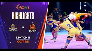 Match Highlights Tamil Thalaivas vs Puneri Paltan  October 23  PKL Season 11 [upl. by Forta830]