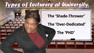 Types of Lecturers at University [upl. by Karrah107]