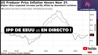 IPP de EEUU en DIRECTO  Peticiones de desempleo  Reunión del BCE  previa WallStreet 1212 [upl. by Elodea982]